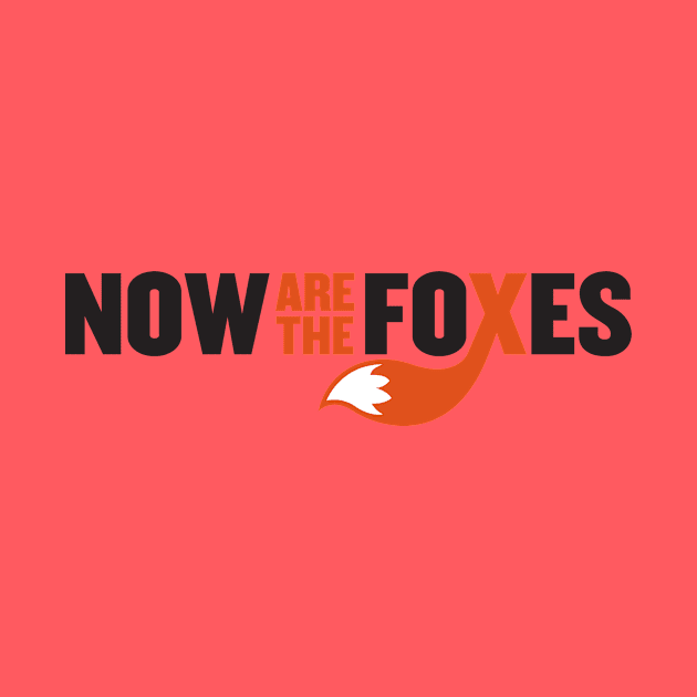 Now Are the Foxes - Modern by NowAretheFoxes