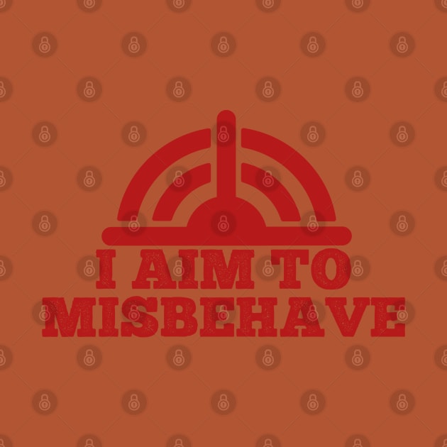 I Aim To Misbehave by SmartLegion