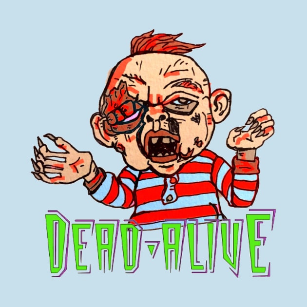 Dead Alive! by MattisMatt83