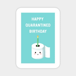 Quarantined Birthday Magnet