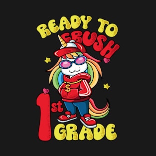 Unicorn Ready to Crush First Grade back to school T-Shirt