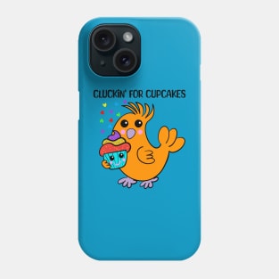 Chicken: Cluckin' For Cupcakes Phone Case