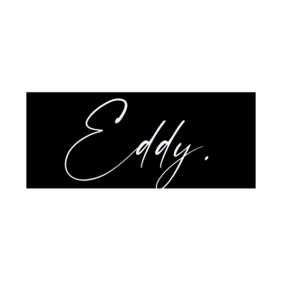 Eddy Name, Eddy Birthday T-Shirt