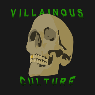 Villainous Culture T-Shirt