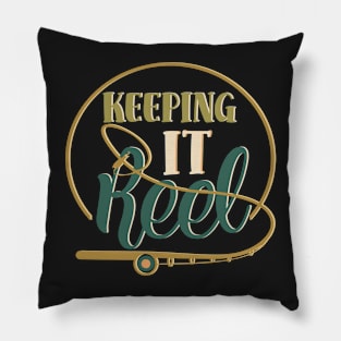 Keeping it real. Keeping it reel. Pillow