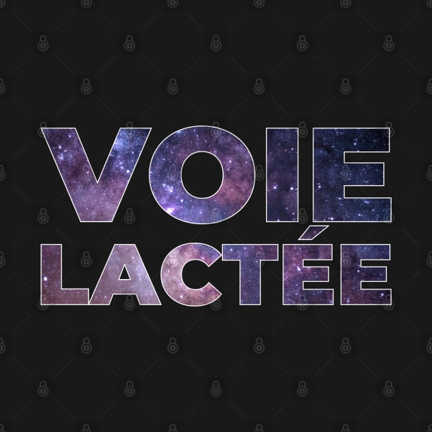 La voie lactée by T-Shirts Zone