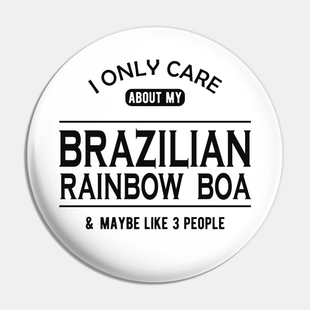 Brazilian rainbow boa - I only care about my brazilian rainbow boa Pin by KC Happy Shop