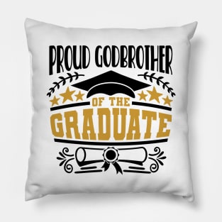 Proud Godbrother Of The Graduate Graduation Gift Pillow