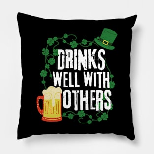 Drinks Well With Others St. Patricks Day Pillow