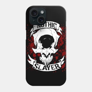 NOTHIC SLAYER Phone Case