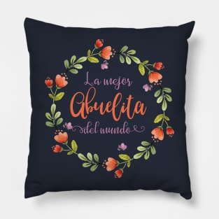 La Mejor Abuelita Del Mundo Camiseta Pillow