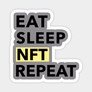 Eat Sleep NFT Repeat Magnet