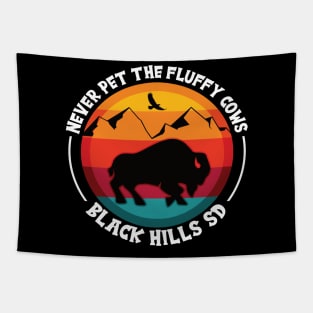 Never Pet the Fluffy Cows Black Hills South Dakota Tapestry