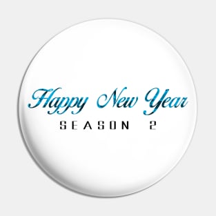 10 - Happy New Year Season 2 Pin