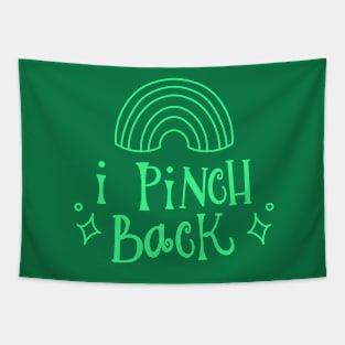 I Pinch Back St. Patrick's Day Tapestry