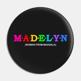 Madelyn  - Woman from Magdala. Pin