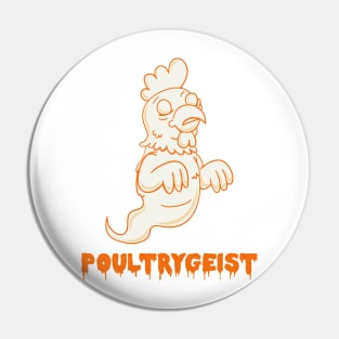 Poultrygeist Pin
