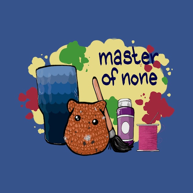 Master of None by Battsii Collective