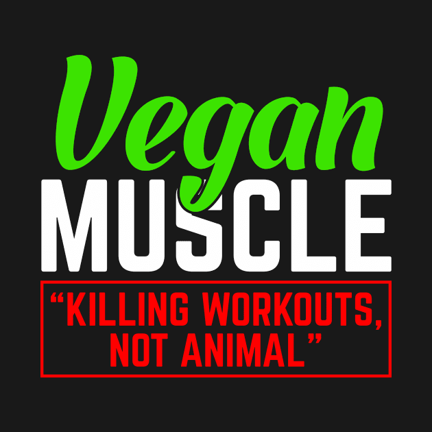 Vegan Muscle Killing Workouts, Not Animal by paola.illustrations