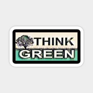 Think Green Magnet