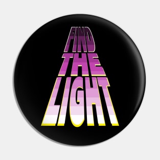 Find the Light - Magenta Pin