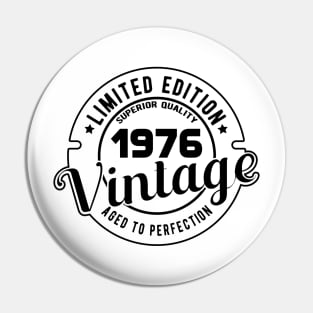 1976 VINTAGE - 45Th BIRTHDAY GIFT Pin