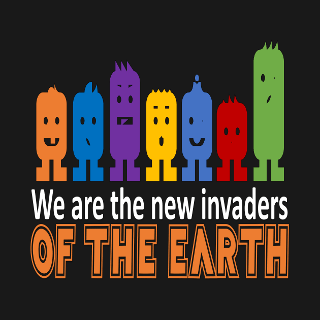 invaders of the earth t-shirt 2020 by Gemi 