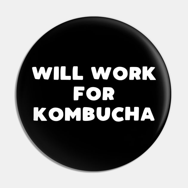 Will work for kombucha Pin by kapotka