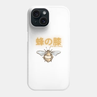 You're the Bees Knees Phone Case