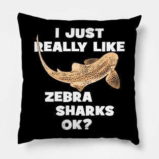 I just really like zebra sharks ok? Pillow