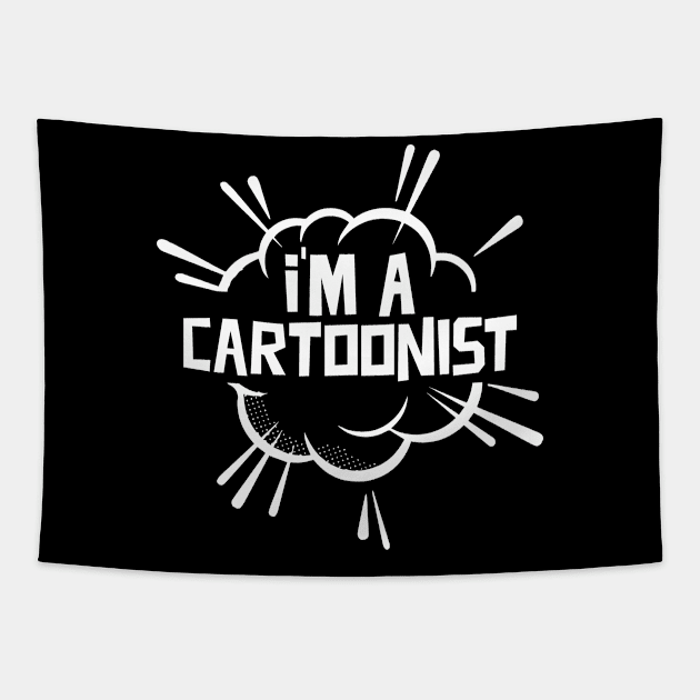 Cartoons Cartoonist Cartoon Comic Hobby Tapestry by dr3shirts