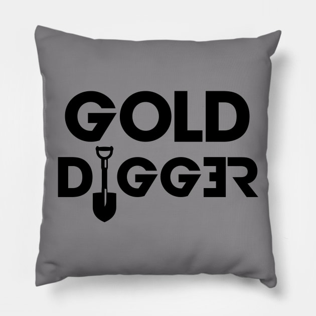 Gold Digger Pillow by ramzisam