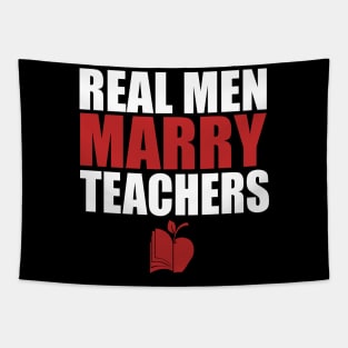 Real Men Marry Teachers Tapestry