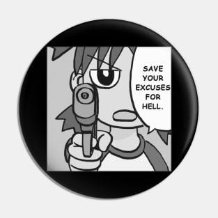 (monochrome) water gun yotsuba says save your excuses for hell Pin