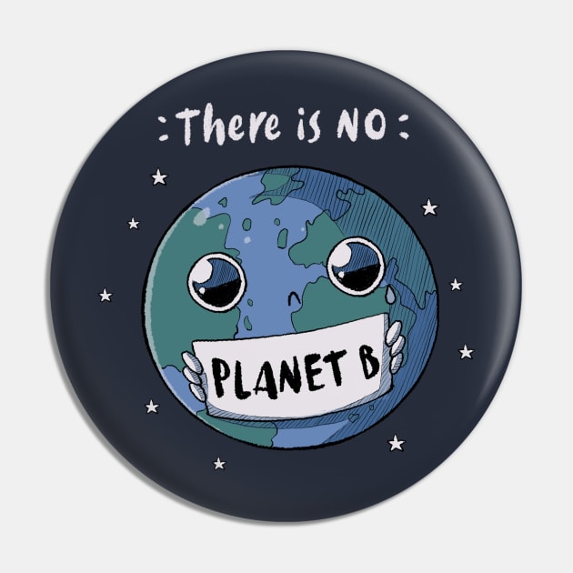 No Planet B Pin by xMorfina