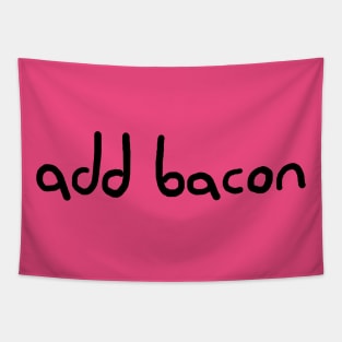 Add Bacon Tapestry