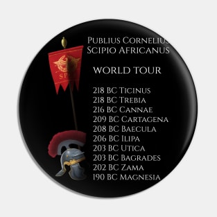 Scipio Africanus World Tour Pin