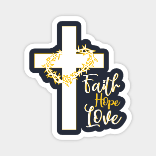 Faith Hope Love - Crown of thorns Magnet