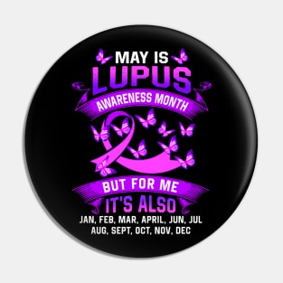 May is Lupus awareness Month - Lupus Awareness Pin