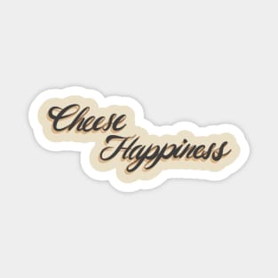 Cheese Happiness Magnet