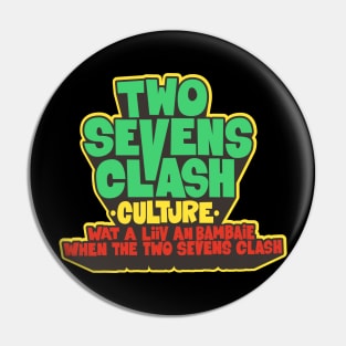 Culture - "Two Sevens Clash" Reggae - T-Shirt Pin