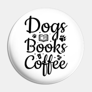 Dogs Books Coffee Pin