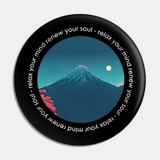 Relax your mind, renew your soul Pin