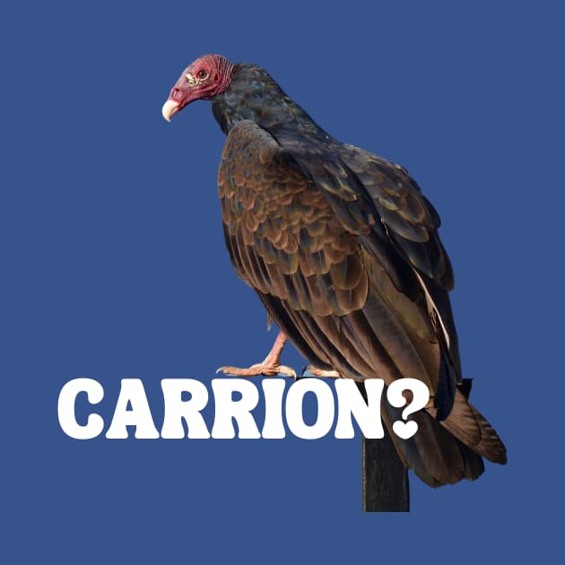 Carrion? by Queen of the Minivan