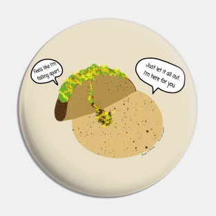 Falling Apart Taco Pin