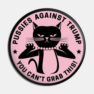 Pussies Against Trump -Dusty Pink Pin