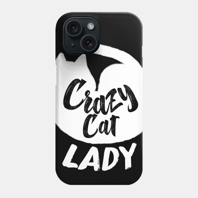 Crazy Cat Lady Phone Case by LonelyBunny