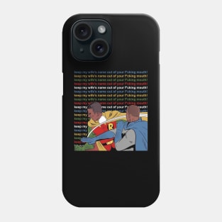 The Slap Will Smith Cris Rock - Keep My Wife's Name! Phone Case