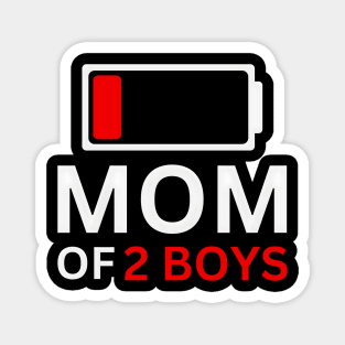 MOM OF 2 BOYS Magnet