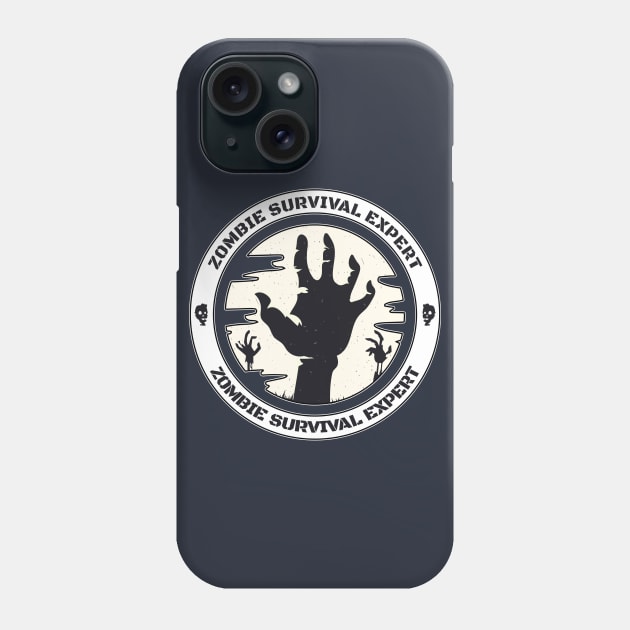 Zombie Survival Expert Phone Case by NerdWordApparel